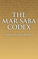 Mar Saba Codex 1846946182 Book Cover