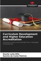 Curriculum Development and Higher Education Accreditation 620973765X Book Cover