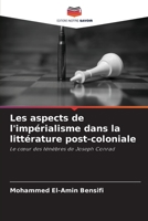 Les aspects de l'impérialisme dans la littérature post-coloniale 6205274434 Book Cover
