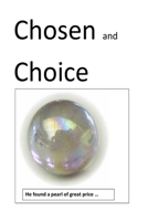 Chosen and Choice 1717598153 Book Cover