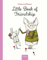 Little Book of Friendship B0DRF8BCFB Book Cover