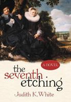 The Seventh Etching 1475908113 Book Cover