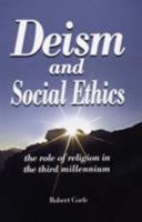 Deism and Social Ethics 0954316193 Book Cover