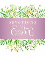 Devotions for Easter 031035949X Book Cover