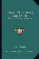 Ideals of Science & Faith; 1178084930 Book Cover