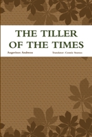 The tiller of the times 1291133976 Book Cover