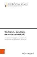 Burokratische Demokratie, Demokratische Burokratie : Ein Kommentar Zu Struktur, Gestalt und System der Burokratie in Europa 3205209206 Book Cover