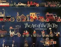 The Art Of The Tin Toy 0904568040 Book Cover