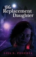 The Replacement Daughter 150074350X Book Cover