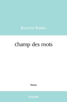 Champ des mots (French Edition) 2414509554 Book Cover
