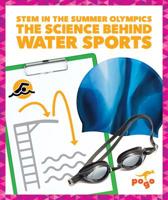 The Science Behind Water Sports 1641289171 Book Cover