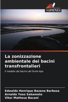 La zonizzazione ambientale dei bacini transfrontalieri (Italian Edition) 6207758323 Book Cover