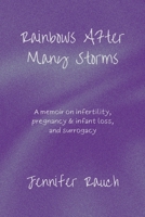 Rainbows After Many Storms B0CF4FN9MM Book Cover