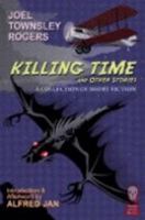 Killing Time and Other Stories 1605430005 Book Cover