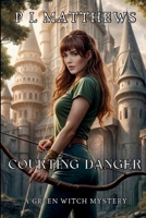 Courting Danger 1764157044 Book Cover