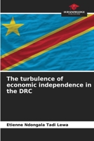 The turbulence of economic independence in the DRC 6206070166 Book Cover