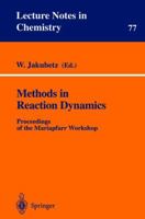 Methods in Reaction Dynamics: Proceedings of the Mariapfarr Workshop 3540414878 Book Cover
