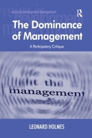 The Dominance of Management: A Participatory Critique 1138256692 Book Cover