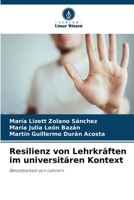 Resilienz von Lehrkräften im universitären Kontext (German Edition) 6207005627 Book Cover