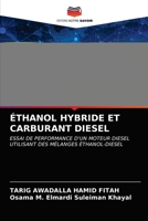 Éthanol Hybride Et Carburant Diesel 6203534463 Book Cover