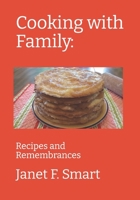 Cooking with Family: : Recipes and Remembrances 1977765637 Book Cover
