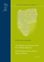 The Akkadian and Sumerian Texts from Ortakoy-sapinuwa: Ortakoy-sapinuwa'dan Akadca Ve Sumerce Metinler 3447116455 Book Cover