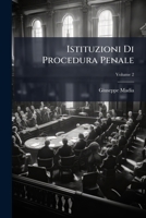 Istituzioni Di Procedura Penale, Volume 2 1248858719 Book Cover