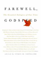 Farewell, Godspeed: The Greatest Eulogies of Our Time 1400049466 Book Cover