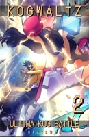 Kogwaltz: Ultima KOG Battle II B0BJN2YBXW Book Cover