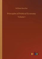 Principles of Political Economy 1604596864 Book Cover