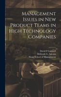 Management Issues in new Product Teams in High Technology Companies 1022220713 Book Cover