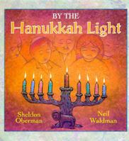 By the Hanukkah Light 1563976587 Book Cover