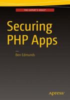 Securing PHP Apps 1484221192 Book Cover