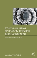 Ethics in Nursing Education, Research and Management 0333749944 Book Cover