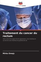 Traitement du cancer du rectum (French Edition) 6208611687 Book Cover