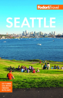 Fodor's Seattle 1640975713 Book Cover