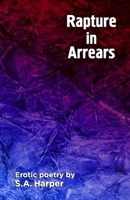 Rapture in Arrears 0997708441 Book Cover