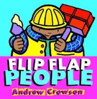 Flip Flap People 1856024431 Book Cover