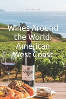 Wines Around the World: American West Coast (Vinhos pelo Mundo) B0DSJLCS7X Book Cover