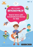 BrainGymJr : Read and Solve (7-8 years) - IV: Conversational, Short Stories in English for Children (BrainGymJr : Solve & Learn Math, English & Real World Skills.) B0CV5N6C9K Book Cover