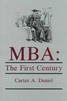 MBA: The First Century 0838753620 Book Cover