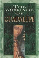 The Message of Guadalupe 9870002927 Book Cover