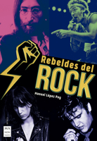 Rebeldes del Rock 8412136691 Book Cover