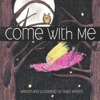 Come with me 1798762560 Book Cover