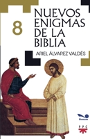 Nuevos enigmas de la Biblia 8 (Spanish Edition) B0GWGSRHD8 Book Cover