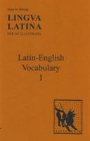 Lingua Latina: Part I: Latin-English Vocabulary I (Latin Edition) 1585100498 Book Cover