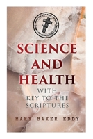Science and Health with Key to the Scriptures (W.M.B.E.) 0879523069 Book Cover