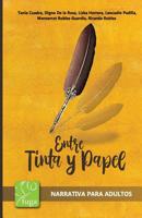 Entre tinta y papel 107210525X Book Cover