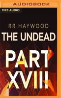 The Undead: Part 18 1721300430 Book Cover