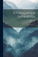 Suomalainen Sana-kirja: N - Z, Volume 2... 102185428X Book Cover